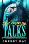 [Adult BWWM Billionaire Romance 01] • The Money Talks